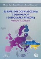 Okładka książki Europejskie doświadczenia z demokracją i gospodarką rynkową