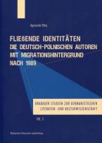 Okładka książki FlieBende Identitaten die Deutsch-Polnischen Autoren mit Migrationshintergrund nach 1989