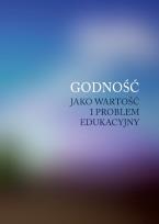 Opakowanie Godność jako wartość i problem edukacyjny