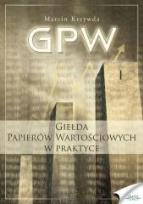 Okładka książki GPW I - Giełda Papierów Wartościowych w praktyce