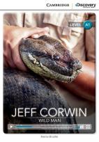 Okładka książki Jeff Corwin: Wild Man