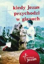 Okładka książki Kiedy Jezus przychodzi w glanach