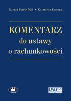 Okładka książki Komentarz do ustawy o rachunkowości
