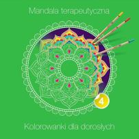 Okładka książki Mandala terapeutyczna 4. Kolorowanka dla dorosłych