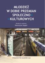 Okładka książki Młodzież w dobie przemian społeczno-kulturowych
