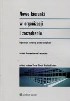 Okładka książki Nowe kierunki w organizacji i zarządzaniu