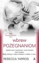 Okładka książki Odważmy się kochać T.4 Wbrew pożegnaniom