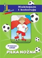 Okładka książki Piłka nożna. Naklejam i koloruję