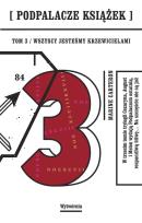 Okładka książki Podpalacze Książek Tom 3. Wszyscy jesteśmy Krzewicielami