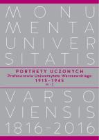 Opakowanie Portrety Uczonych. Profesorowie Uniwersytetu Warszawskiego 1915−1945, M−Ż