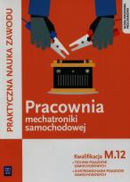 Okładka książki Pracownia mechatroniki samochodowej. Diagnozowanie oraz napr