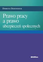 Okładka książki Prawo pracy a prawo ubezpieczeń społecznych