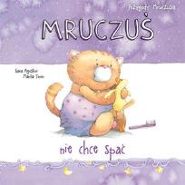 Okładka książki Przygody Mruczusia. Mruczuś nie chce spać