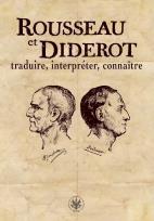 Okładka książki Rousseau et Diderot : traduire, interpréter, connaître