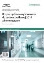 Okładka książki Rozporządzenia wykonawcze do ustawy zasiłkowej 2016 z kom.