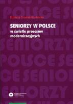 Okładka książki Seniorzy w Polsce w świetle procesów modernizacyjnych