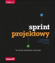 Okładka książki Sprint projektowy. Tworzenie produktów cyfrowych