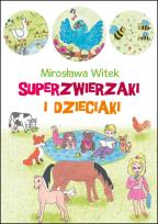 Okładka książki Superzwierzaki i dzieciaki