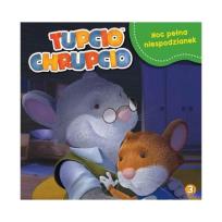 Okładka książki Tupcio Chrupcio 3 Noc pełna niespodzianek