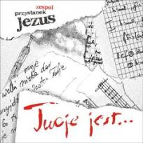 Okładka książki Twoje jest... - Przystanek Jezus CD