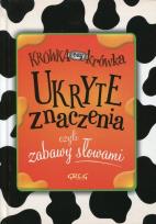 Okładka książki Ukryte znaczenia czyli zabawy słowami