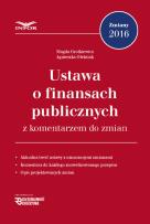 Okładka książki Ustawa o finansach publicznych z komentarzem do zmian