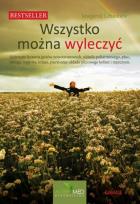 Okładka książki Wszystko można wyleczyć! Cz. 2