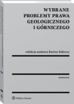 Okładka książki Wybrane problemy prawa geologicznego i górniczego