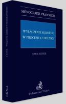 Okładka książki Wyłączenie sędziego w procesie cywilnym