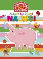 Okładka książki Zabawa kolorami Na wsi