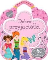 Okładka książki Zabłyśnij! Dobre przyjaciółki