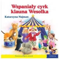 Okładka książki 101 bajek - Wspaniały cyrk klauna Wesołka