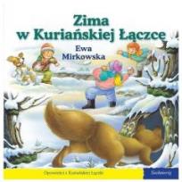 Okładka książki 101 bajek - Zima w Kuriańskiej Łączce