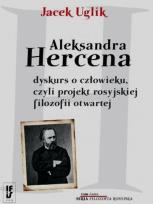 Okładka książki Aleksandra Hercena dyskurs o człowieku czyli projekt rosyjskiej filozofii otwartej Tom 8