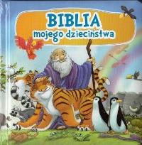 Okładka książki Biblia mojego dzieciństwa