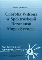 Okładka książki Choroba Wilsona w spektroskopii rezonansu magnetycznego