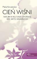 Okładka książki Cień wiśni. Natura w kulturze japońskiej: Doi, Sai