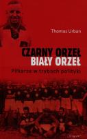 Okładka książki Czarny orzeł biały orzeł