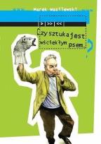 Okładka książki Czy sztuka może być wściekłym psem?