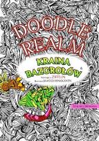 Okładka książki Doodle realm. Kraina bazgrołów. Szał kolorowania