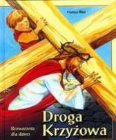 Okładka książki Droga Krzyżowa. Rozważania dla dzieci