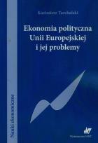 Okładka książki Ekonomia polityczna Unii Europejskiej