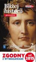 Okładka książki Historia  GIM  KL 2. Podręcznik. Bliżej historii