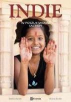 Okładka książki Indie. W poszukiwaniu sacrum.