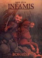 Okładka książki Infamis. Tom 1. Bohater