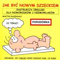Okładka książki Jak być nowym dzieckiem