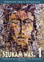 Okładka książki Katechizm GIM  1 Szukam Was WAM