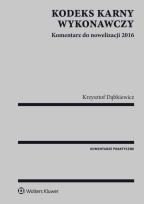 Okładka książki Kodeks karny wykonawczy Komentarz 2016