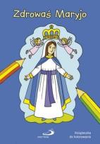 Okładka książki Kolorowanka. Zdrowaś Maryjo
