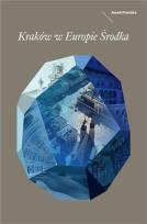 Okładka książki Kraków w Europie Środka